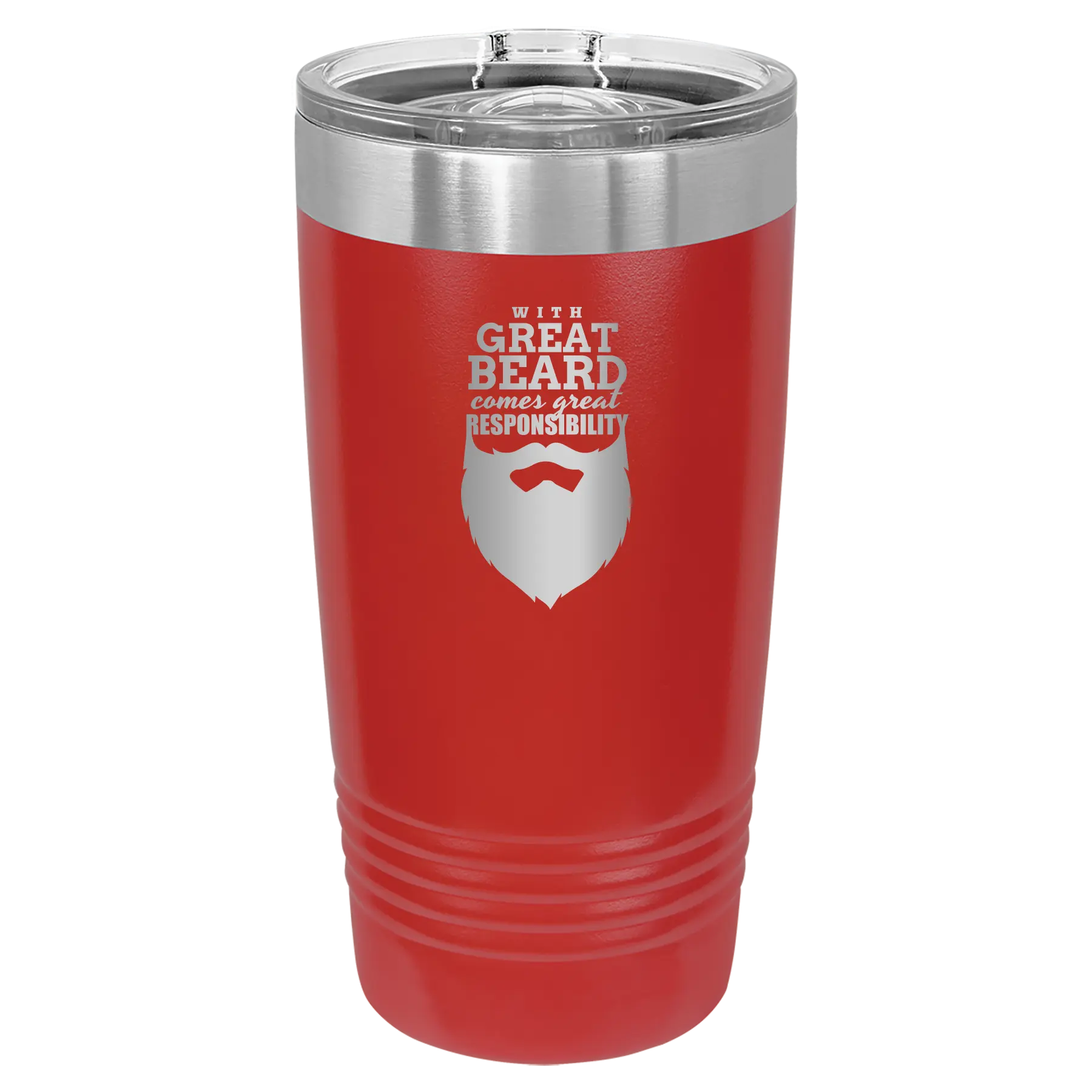 Laser etched red 20 oz vacuum insulated tumbler with 'With Great Beard Comes Great Responsibility' design