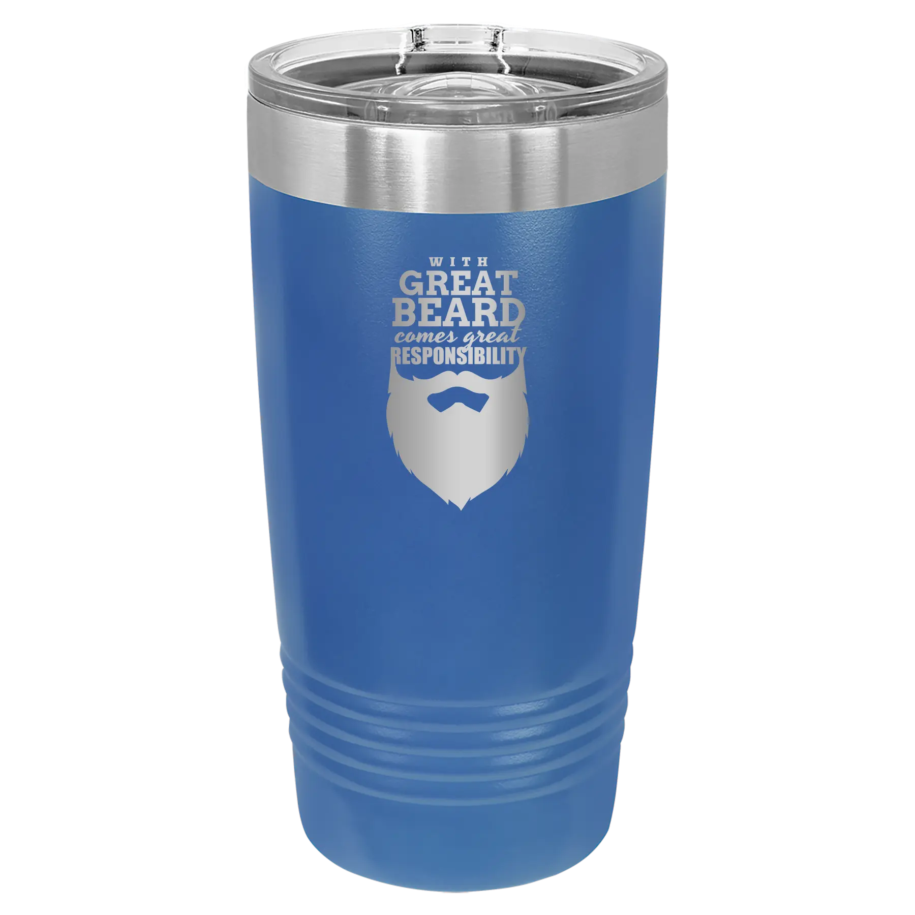 Laser etched royal blue 20 oz vacuum insulated tumbler with 'With Great Beard Comes Great Responsibility' design