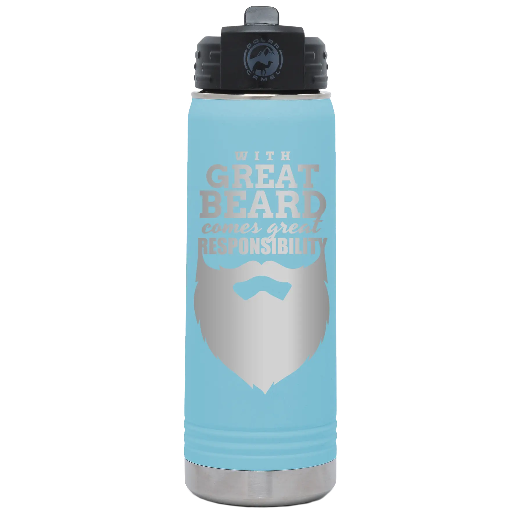 Laser etched light blue 20 oz vacuum insulated water bottle with 'With Great Beard Comes Great Responsibility' design