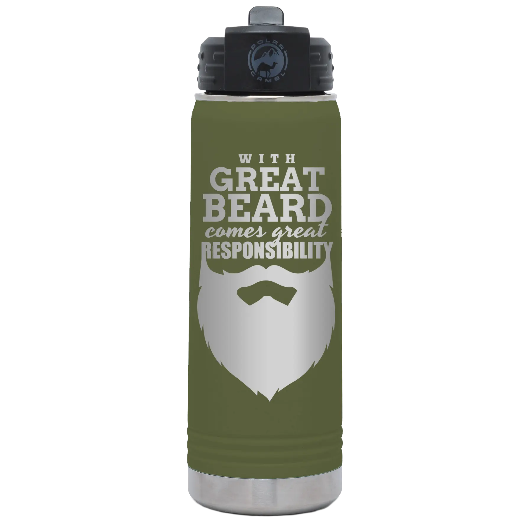 Laser etched olive green 20 oz vacuum insulated water bottle with 'With Great Beard Comes Great Responsibility' design