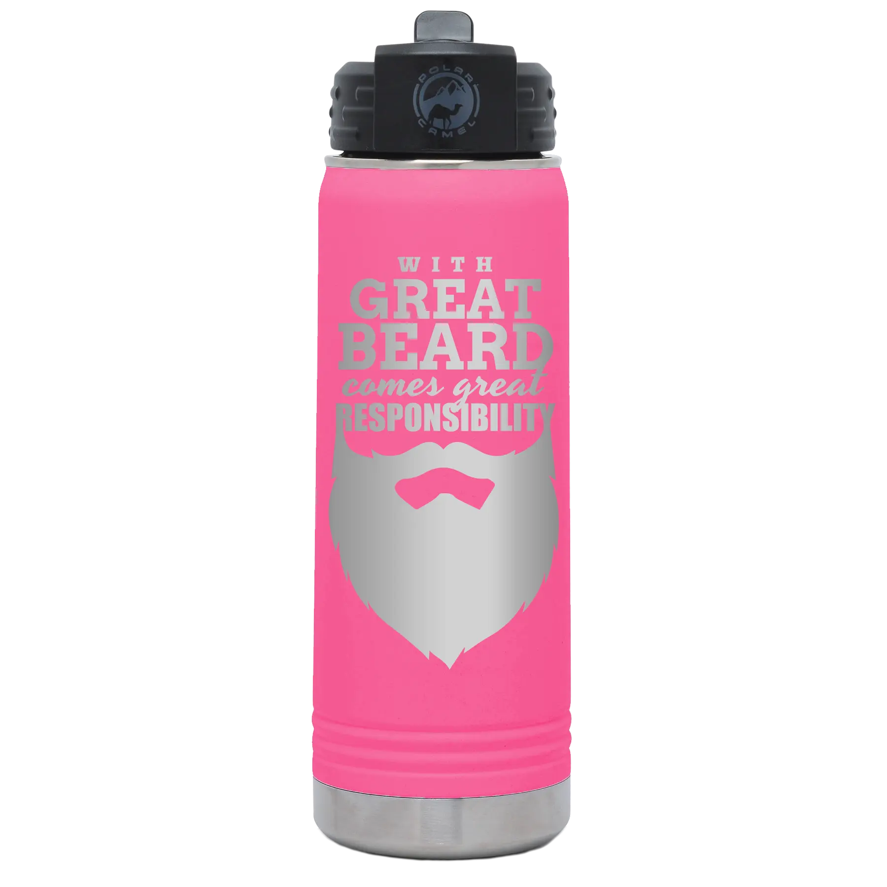 Laser etched pink 20 oz vacuum insulated water bottle with 'With Great Beard Comes Great Responsibility' design