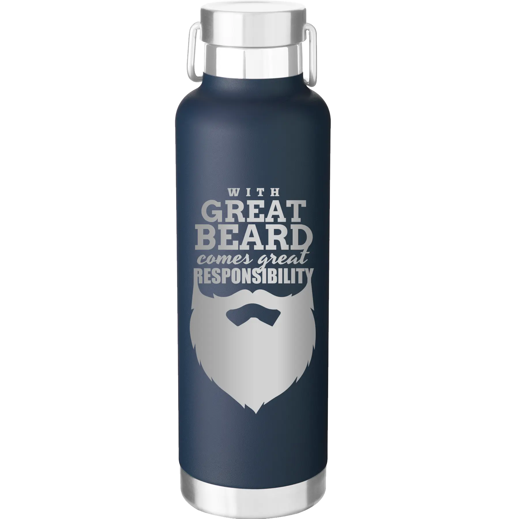 Laser etched navy 24 oz vacuum insulated water bottle with 'With Great Beard Comes Great Responsibility' design