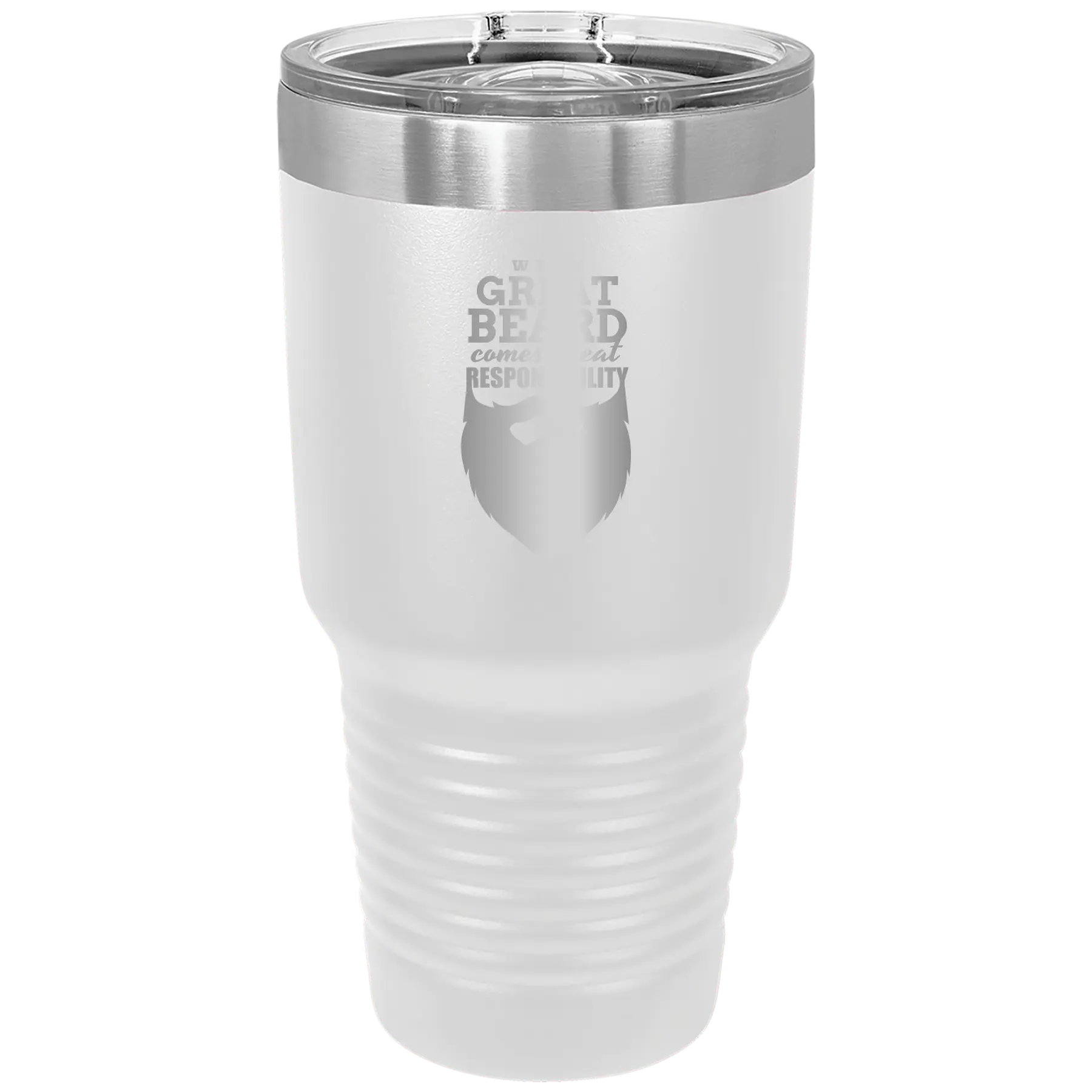 Laser etched white 30 oz vacuum insulated tumbler with 'With Great Beard Comes Great Responsibility' design