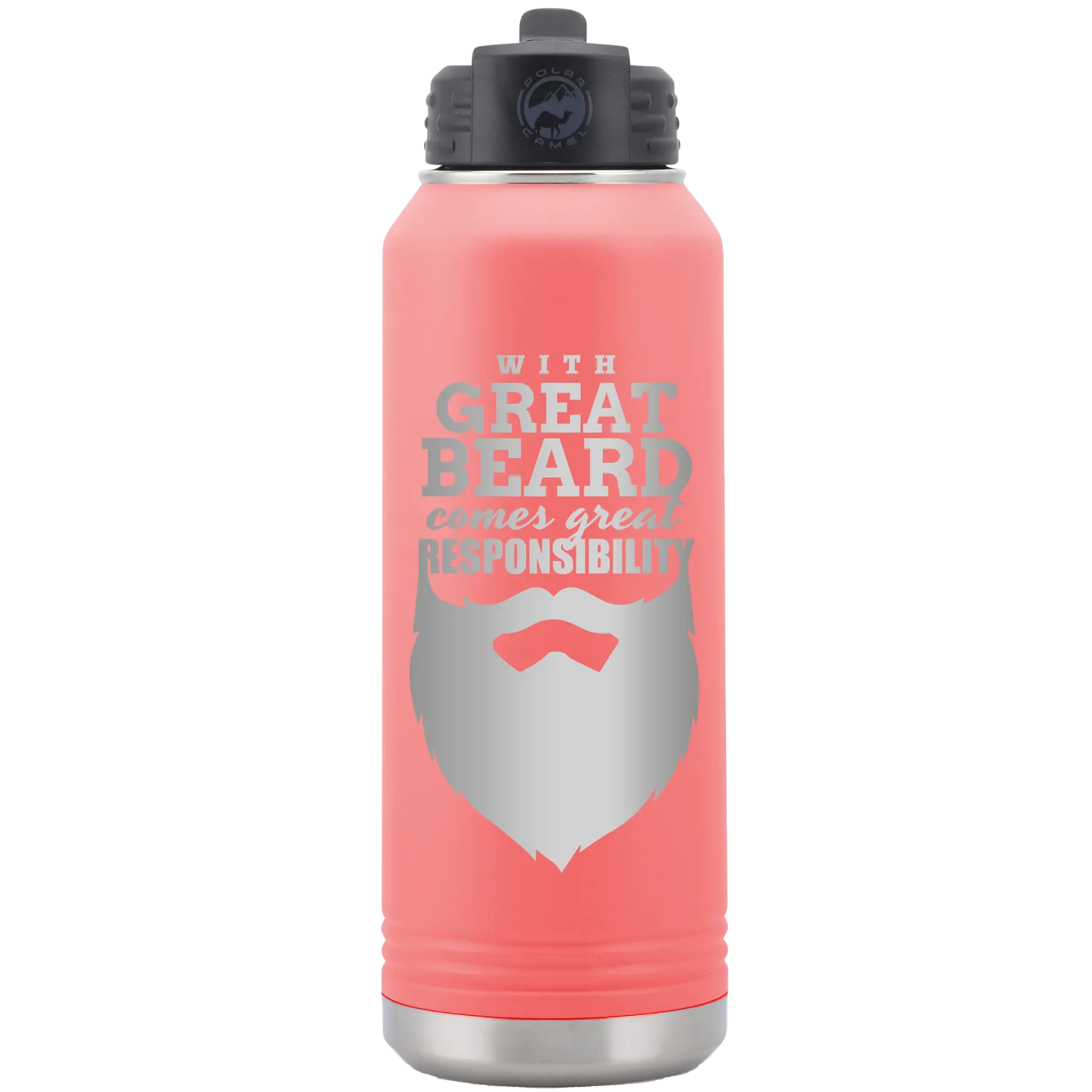 Laser etched coral 32 oz vacuum insulated water bottle with 'With Great Beard Comes Great Responsibility' design