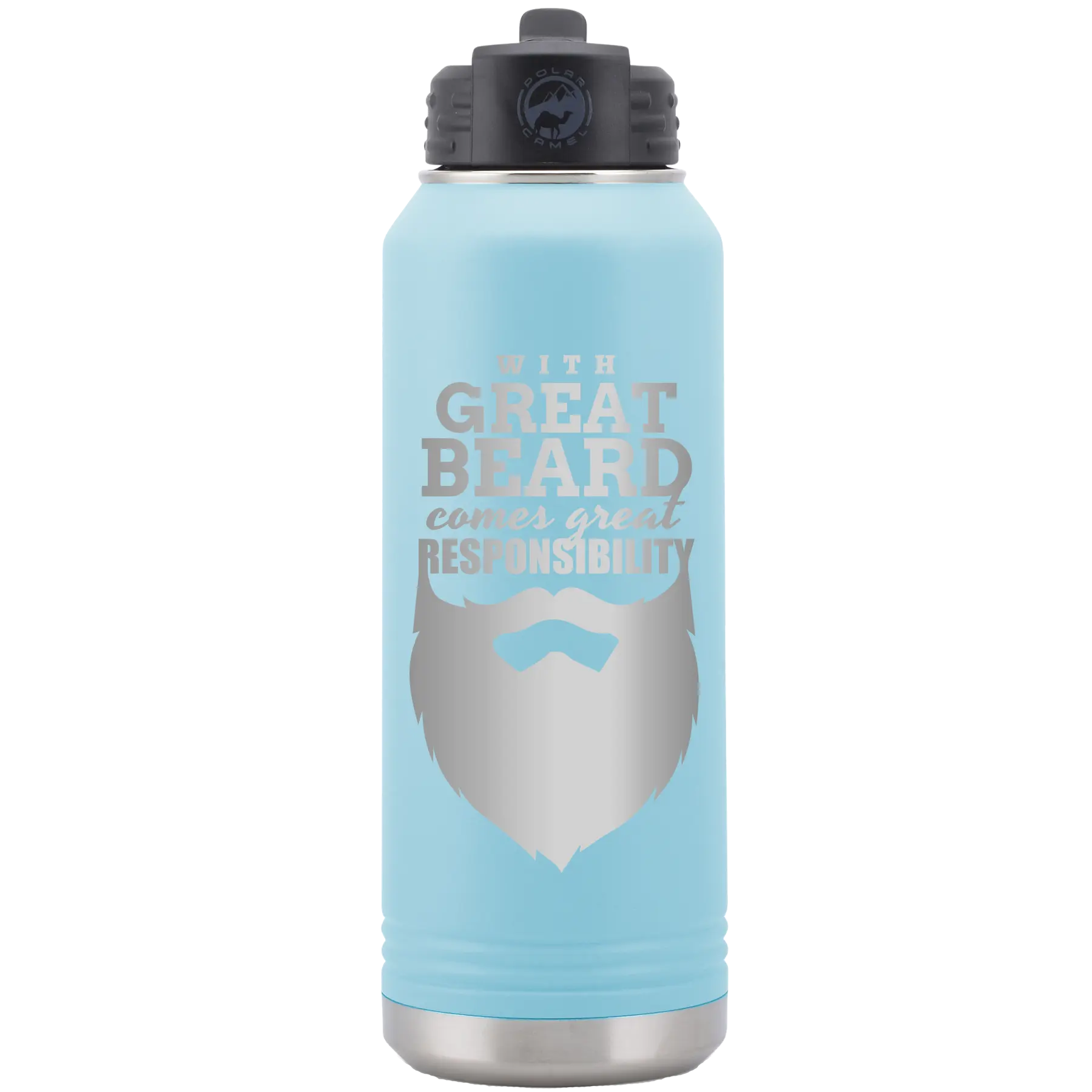 Laser etched light blue 32 oz vacuum insulated water bottle with 'With Great Beard Comes Great Responsibility' design