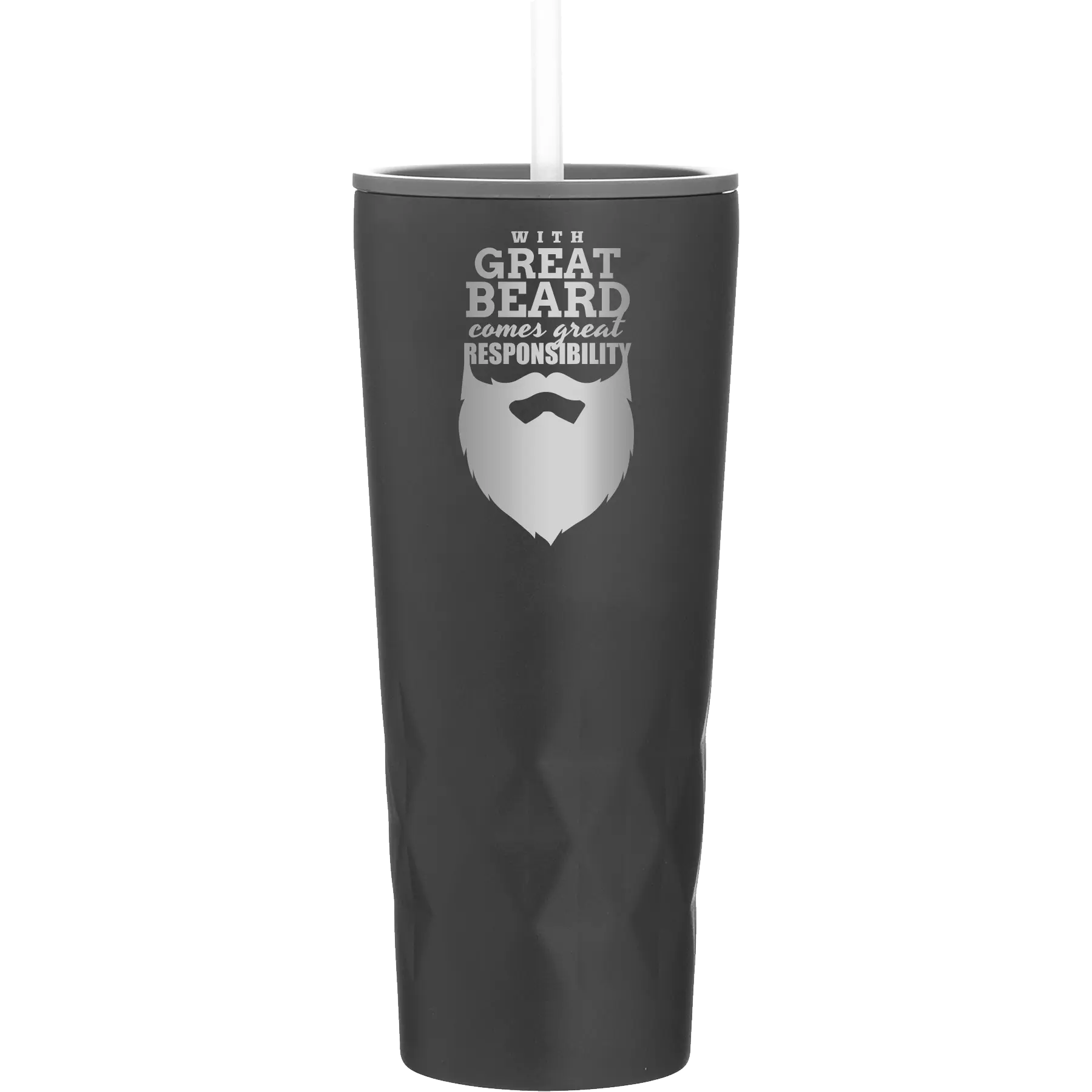 Laser etched black 20 oz vacuum insulated tumbler with 'With Great Beard Comes Great Responsibility' design
