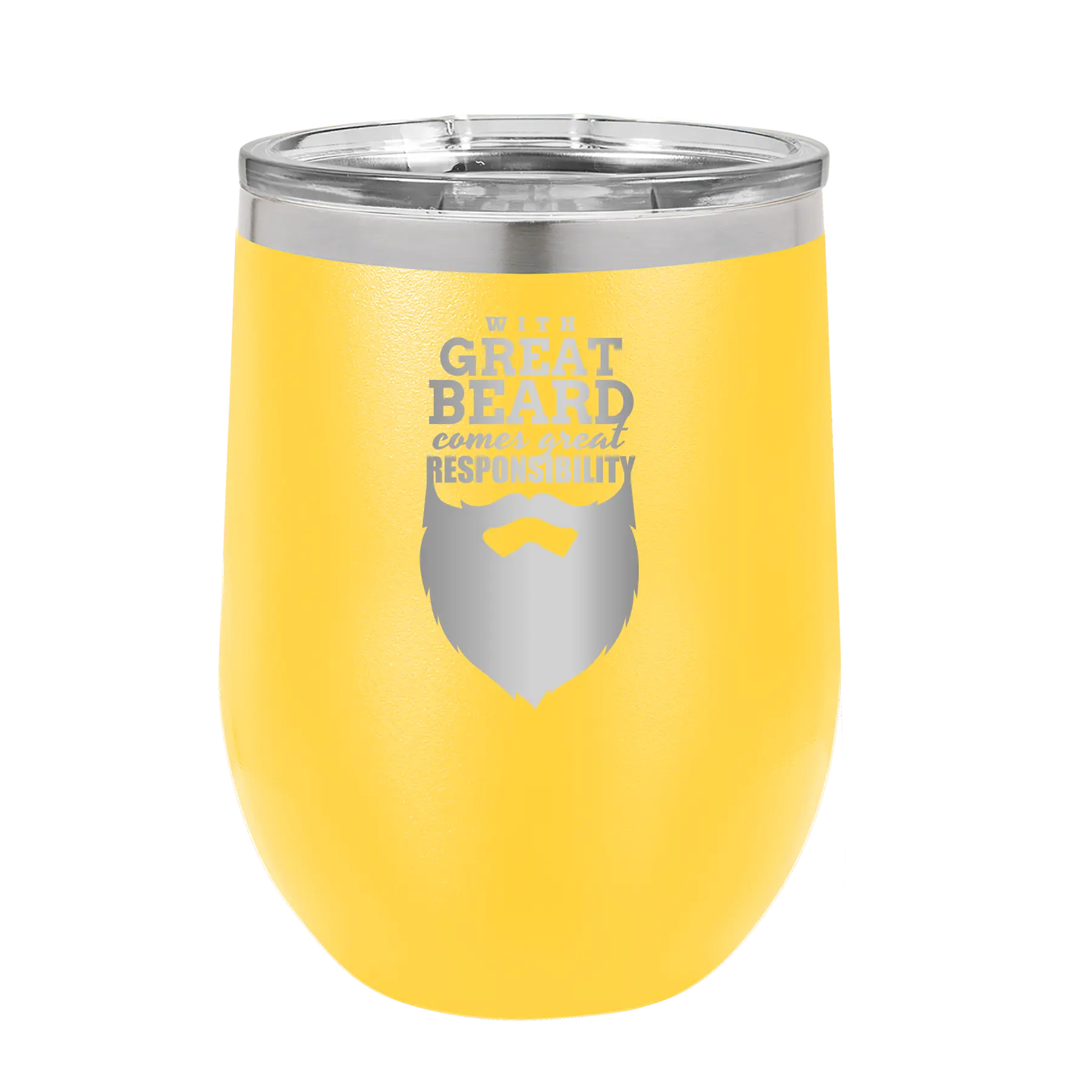 Laser etched yellow 12 oz vacuum insulated wine cup with 'With Great Beard Comes Great Responsibility' design