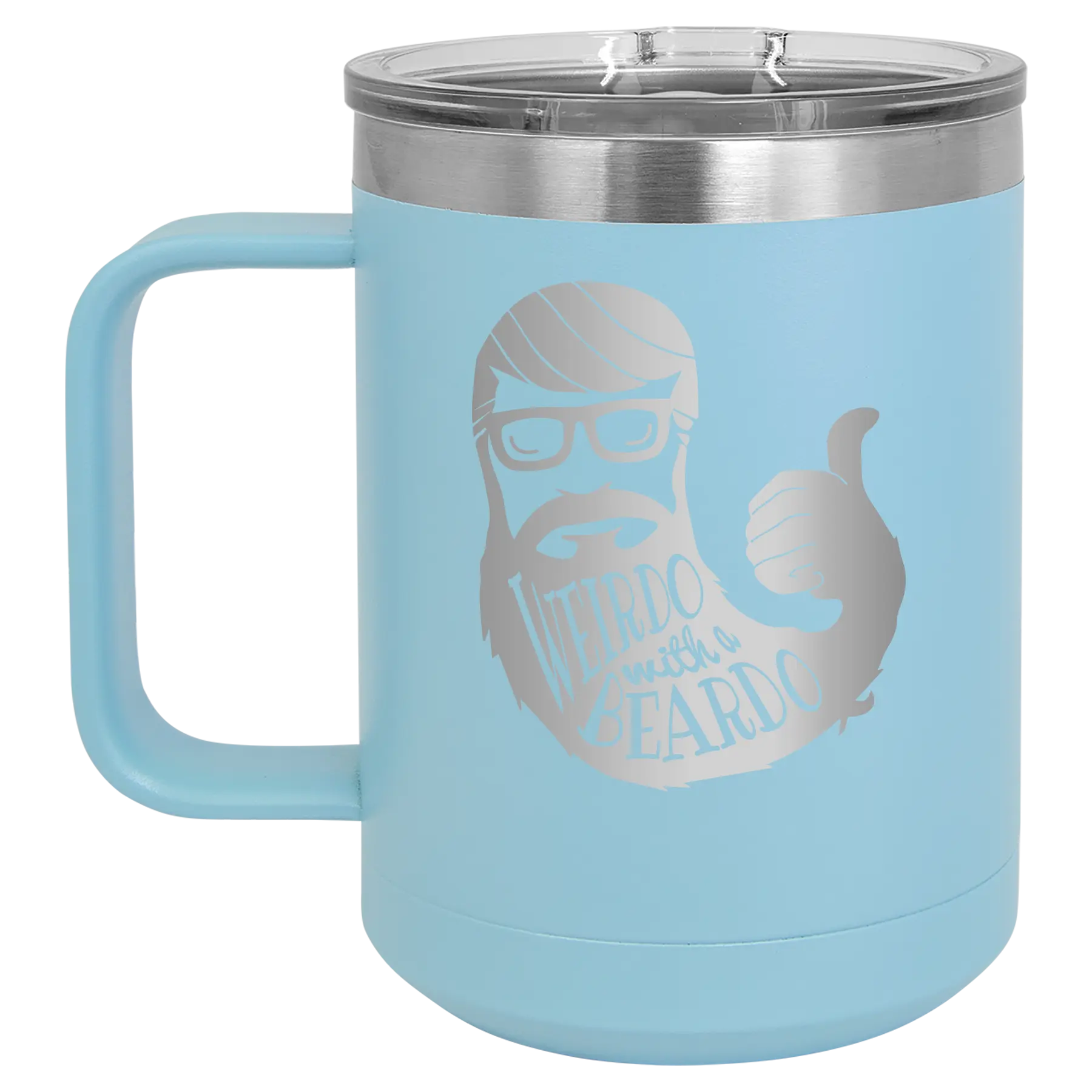Laser etched light blue 15 oz vacuum insulated coffee mug with 'Weirdo with a Beardo' design