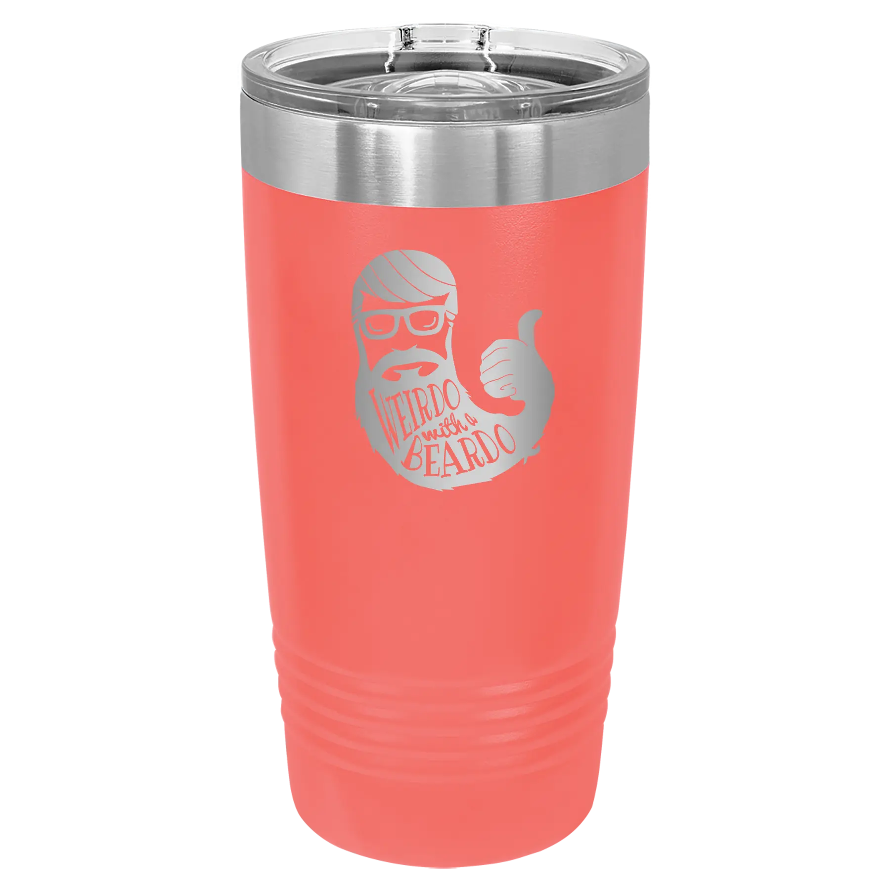 Laser etched coral 20 oz vacuum insulated tumbler with 'Weirdo with a Beardo' design