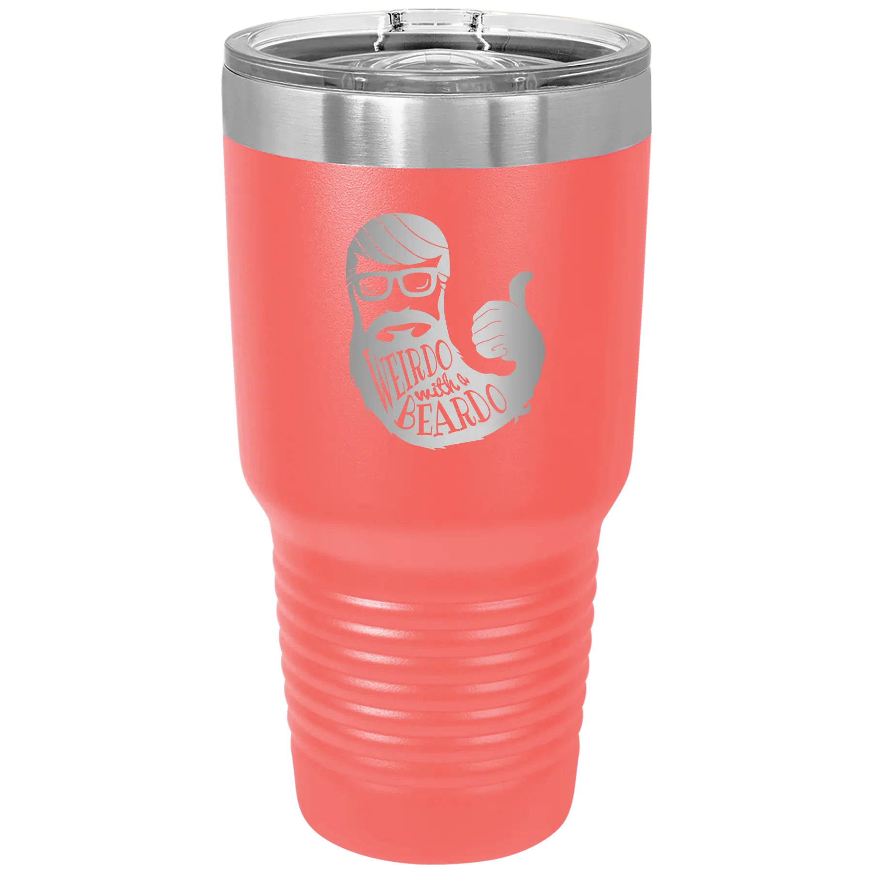 Laser etched coral 30 oz vacuum insulated tumbler with 'Weirdo with a Beardo' design