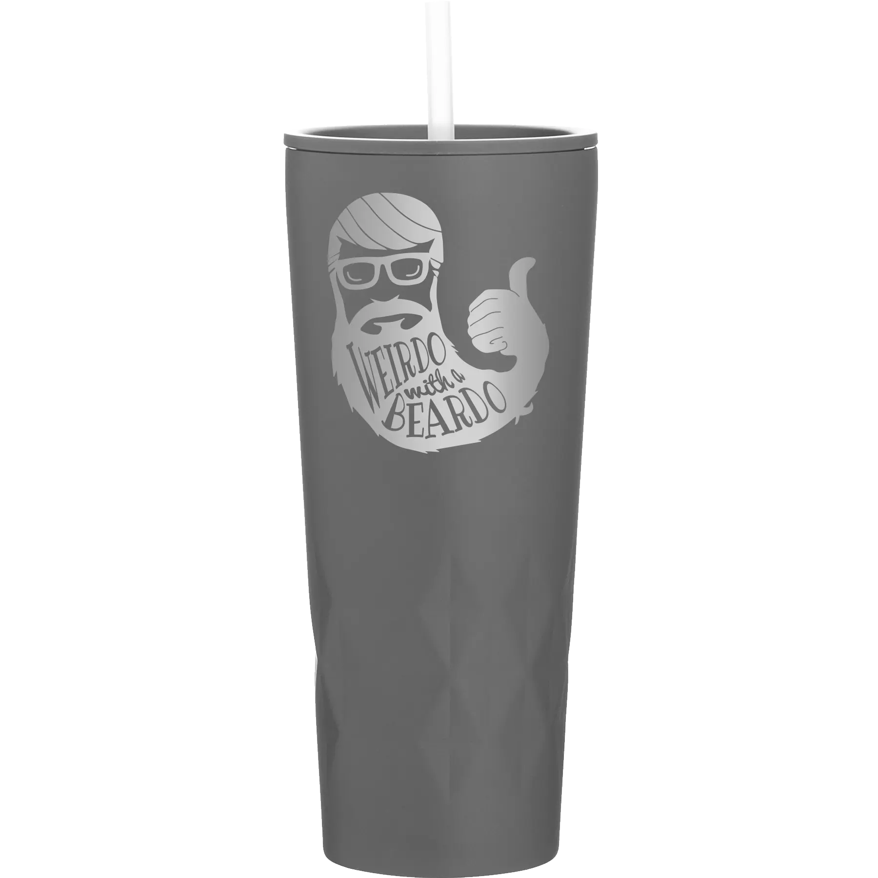 Laser etched slate 20 oz vacuum insulated tumbler with 'Weirdo with a Beardo' design