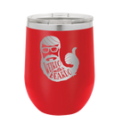 Laser etched red 12 oz vacuum insulated wine cup with 'Weirdo with a Beardo' design