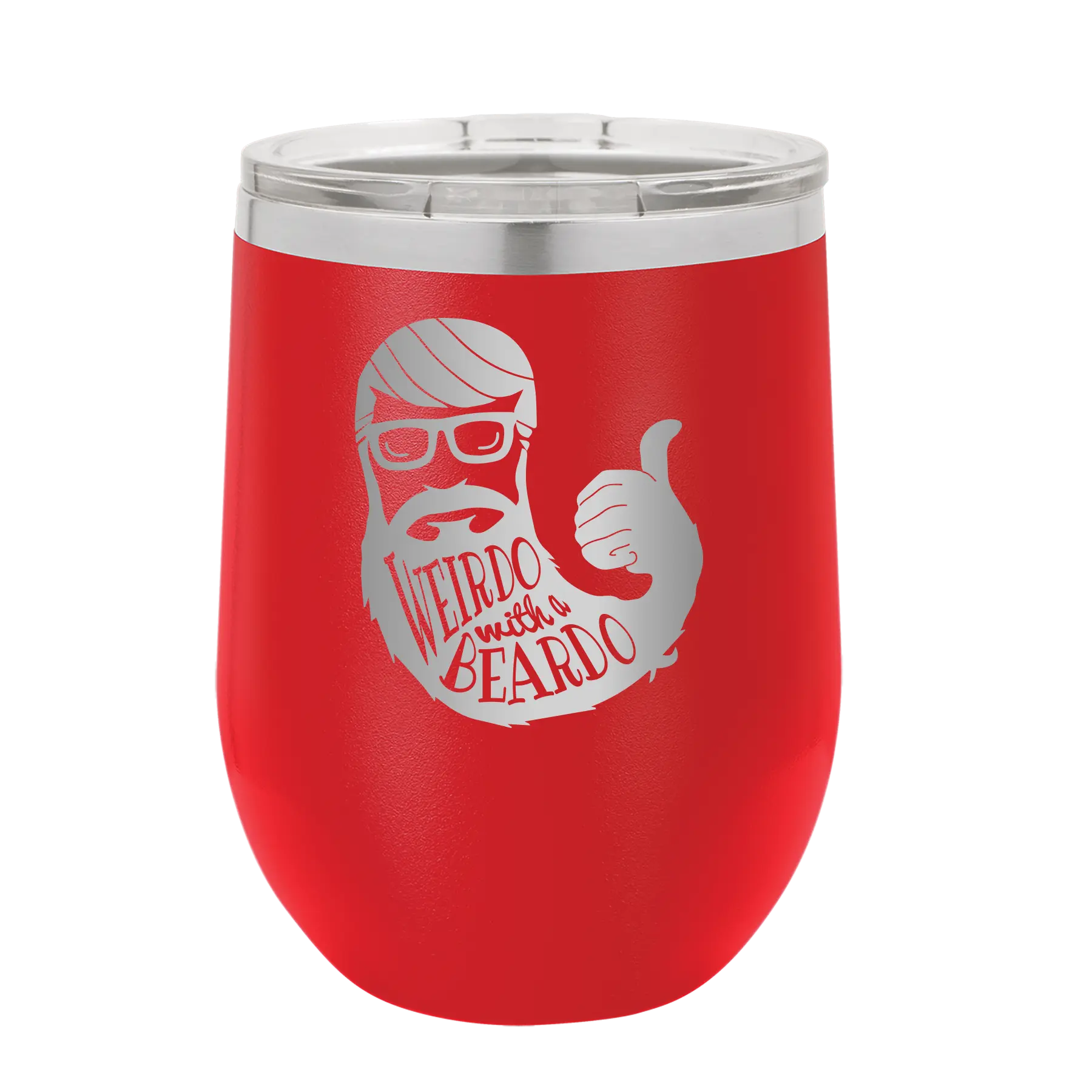 Laser etched red 12 oz vacuum insulated wine cup with 'Weirdo with a Beardo' design