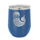 Laser etched royal blue 12 oz vacuum insulated wine cup with 'Weirdo with a Beardo' design