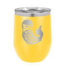 Laser etched yellow 12 oz vacuum insulated wine cup with 'Weirdo with a Beardo' design