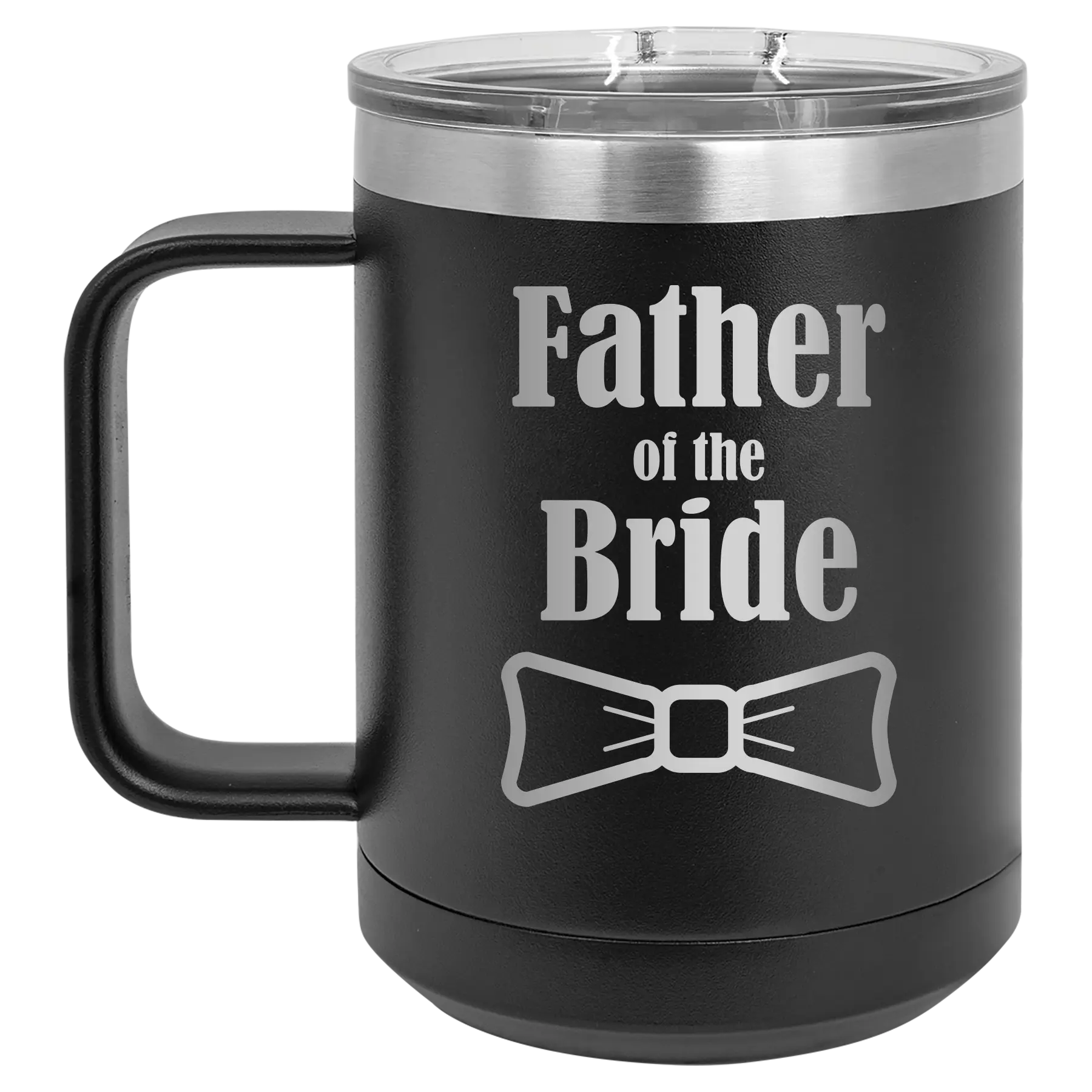 Laser etched black 15 oz vacuum insulated coffee mug with 'Father of the Bride' design