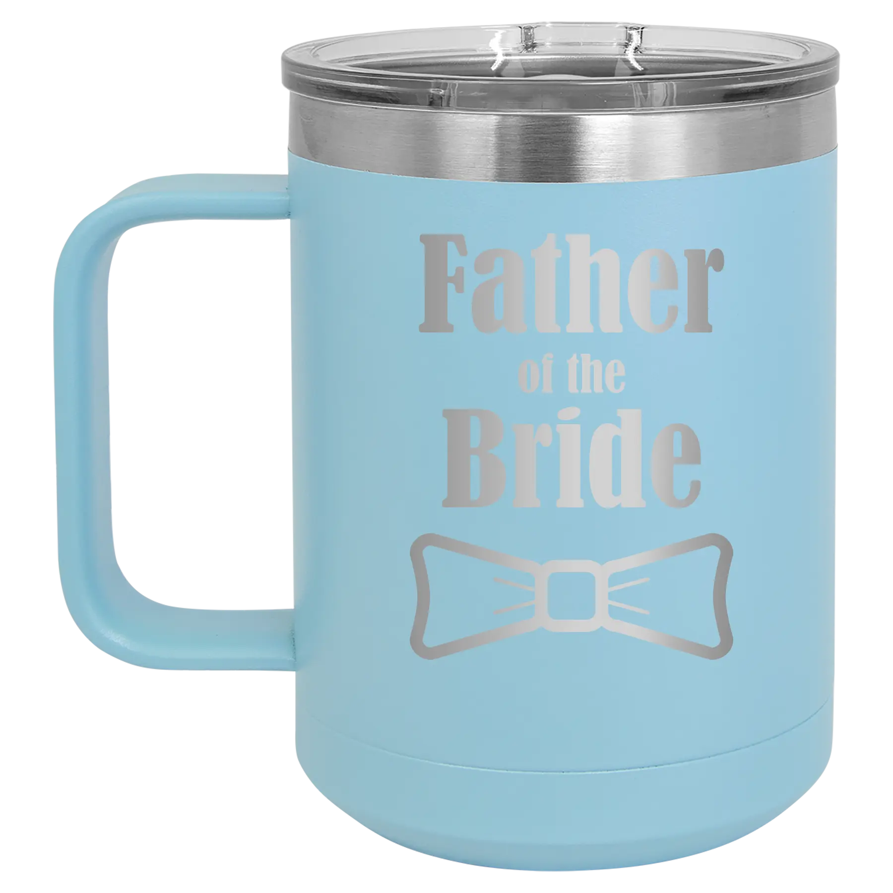 Laser etched light blue 15 oz vacuum insulated coffee mug with 'Father of the Bride' design