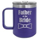 Laser etched purple 15 oz vacuum insulated coffee mug with 'Father of the Bride' design