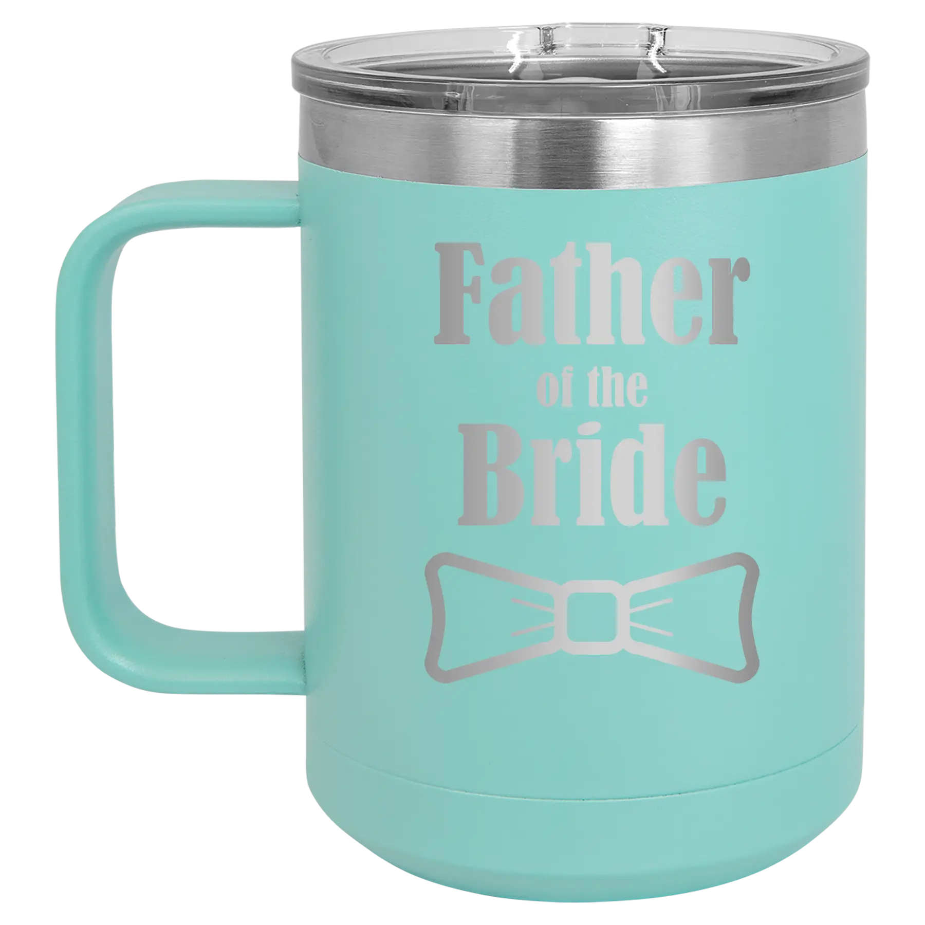 Laser etched teal 15 oz vacuum insulated coffee mug with 'Father of the Bride' design