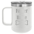 Laser etched white 15 oz vacuum insulated coffee mug with 'Father of the Bride' design