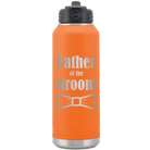 Laser etched orange 32 oz vacuum insulated water bottle with 'Father of the Groom' design
