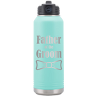 Laser etched teal 32 oz vacuum insulated water bottle with 'Father of the Groom' design