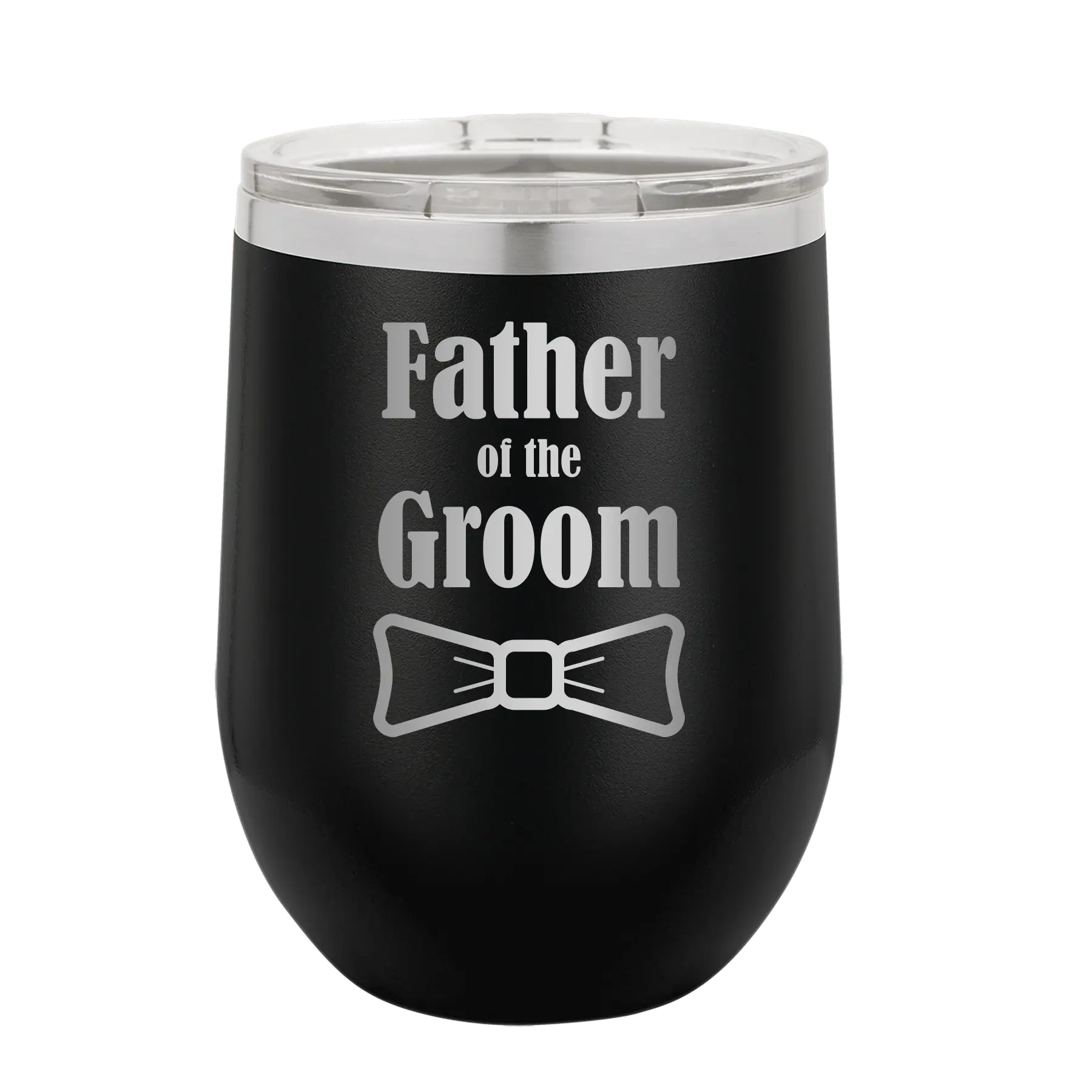 Laser etched black 12 oz vacuum insulated wine cup with 'Father of the Groom' design