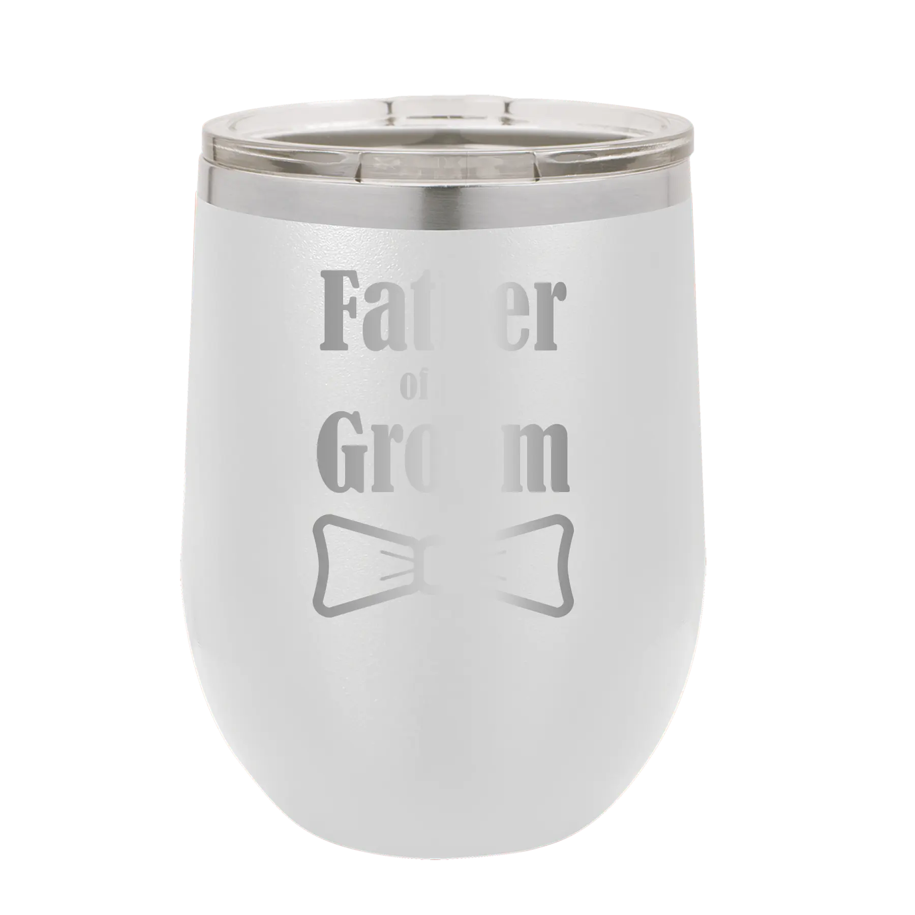 Laser etched white 12 oz vacuum insulated wine cup with 'Father of the Groom' design