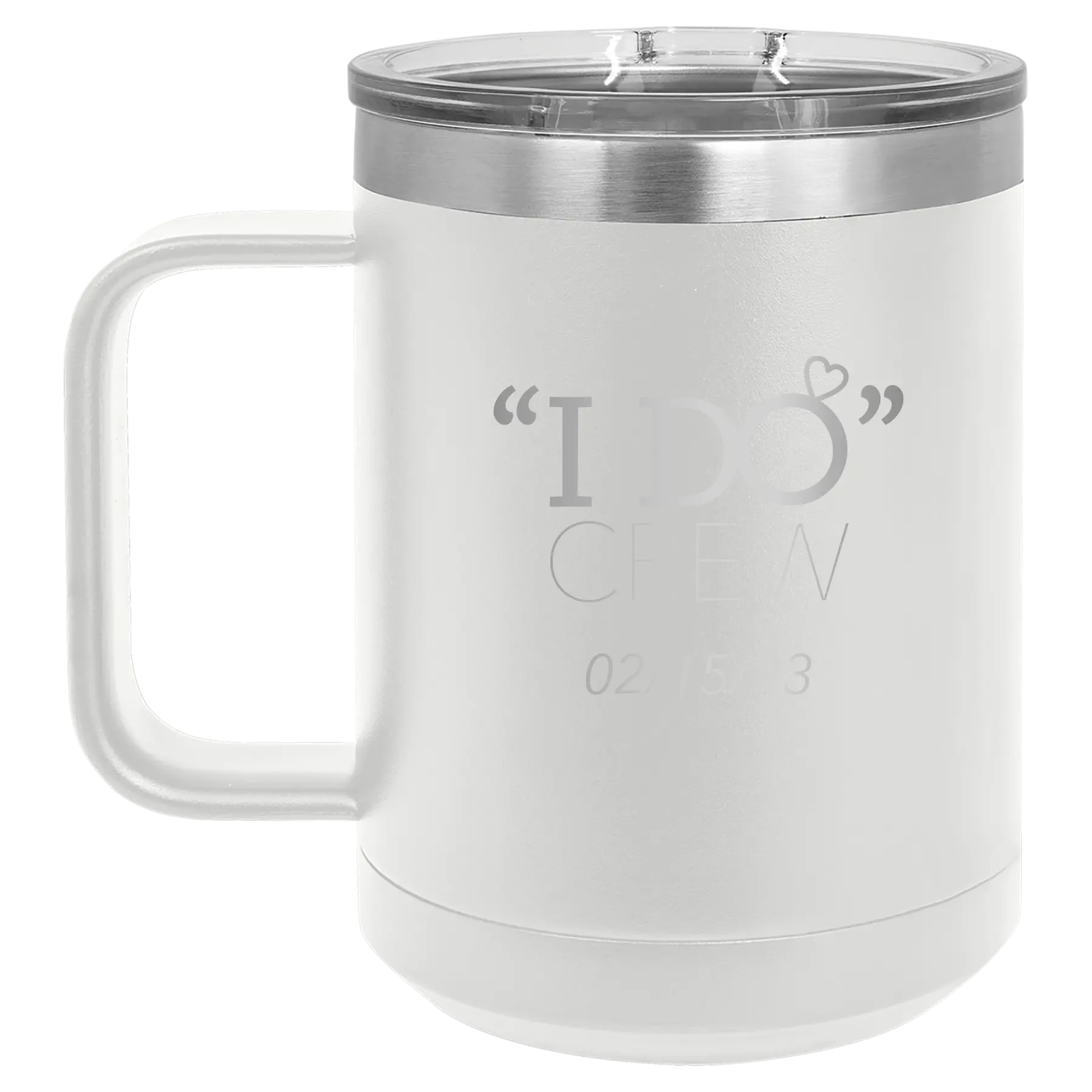 Personalized white 15 oz vacuum insulated coffee mug with 'I do Crew Date' design