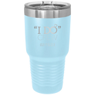 Personalized light blue 30 oz vacuum insulated tumbler with 'I do Crew Date' design