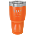 Personalized orange 30 oz vacuum insulated tumbler with 'I do Crew Date' design