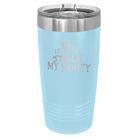 Laser etched light blue 20 oz vacuum insulated tumbler with 'The Tiny Humans Stole My Sanity' design