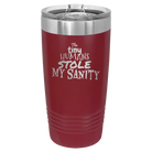 Laser etched maroon 20 oz vacuum insulated tumbler with 'The Tiny Humans Stole My Sanity' design