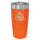 Laser etched orange 20 oz vacuum insulated tumbler with 'The Tiny Humans Stole My Sanity' design