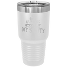 Laser etched white 30 oz vacuum insulated tumbler with 'The Tiny Humans Stole My Sanity' design