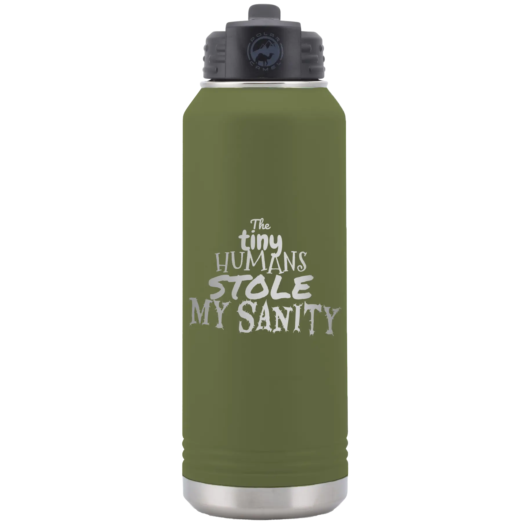 Laser etched olive green 32 oz vacuum insulated water bottle with 'The Tiny Humans Stole My Sanity' design
