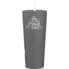 Laser etched slate 20 oz vacuum insulated tumbler with 'The Tiny Humans Stole My Sanity' design