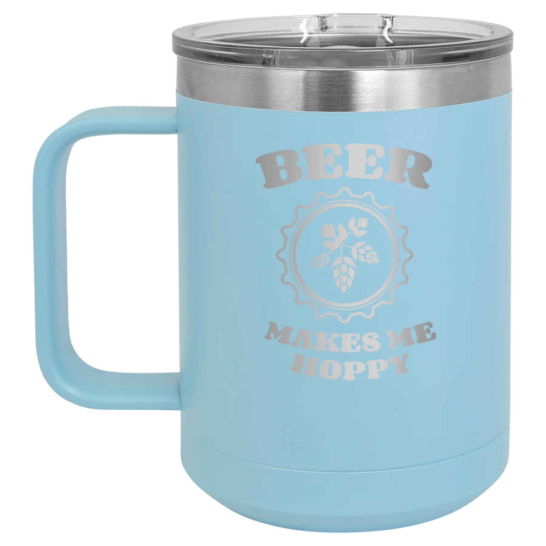 Laser etched light blue 15 oz vacuum insulated coffee mug with 'Beer Makes Me Hoppy' design