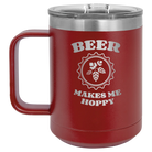 Laser etched maroon 15 oz vacuum insulated coffee mug with 'Beer Makes Me Hoppy' design