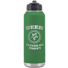 Laser etched green 32 oz vacuum insulated water bottle with 'Beer Makes Me Hoppy' design