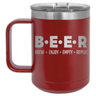 Laser etched maroon 15 oz vacuum insulated coffee mug with 'Brew Enjoy Empty Repeat' design