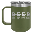 Laser etched olive green 15 oz vacuum insulated coffee mug with 'Brew Enjoy Empty Repeat' design