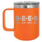 Laser etched orange 15 oz vacuum insulated coffee mug with 'Brew Enjoy Empty Repeat' design