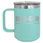 Laser etched teal 15 oz vacuum insulated coffee mug with 'Brew Enjoy Empty Repeat' design