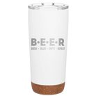 Laser etched white 20 oz vacuum insulated tumbler with 'Brew Enjoy Empty Repeat' design