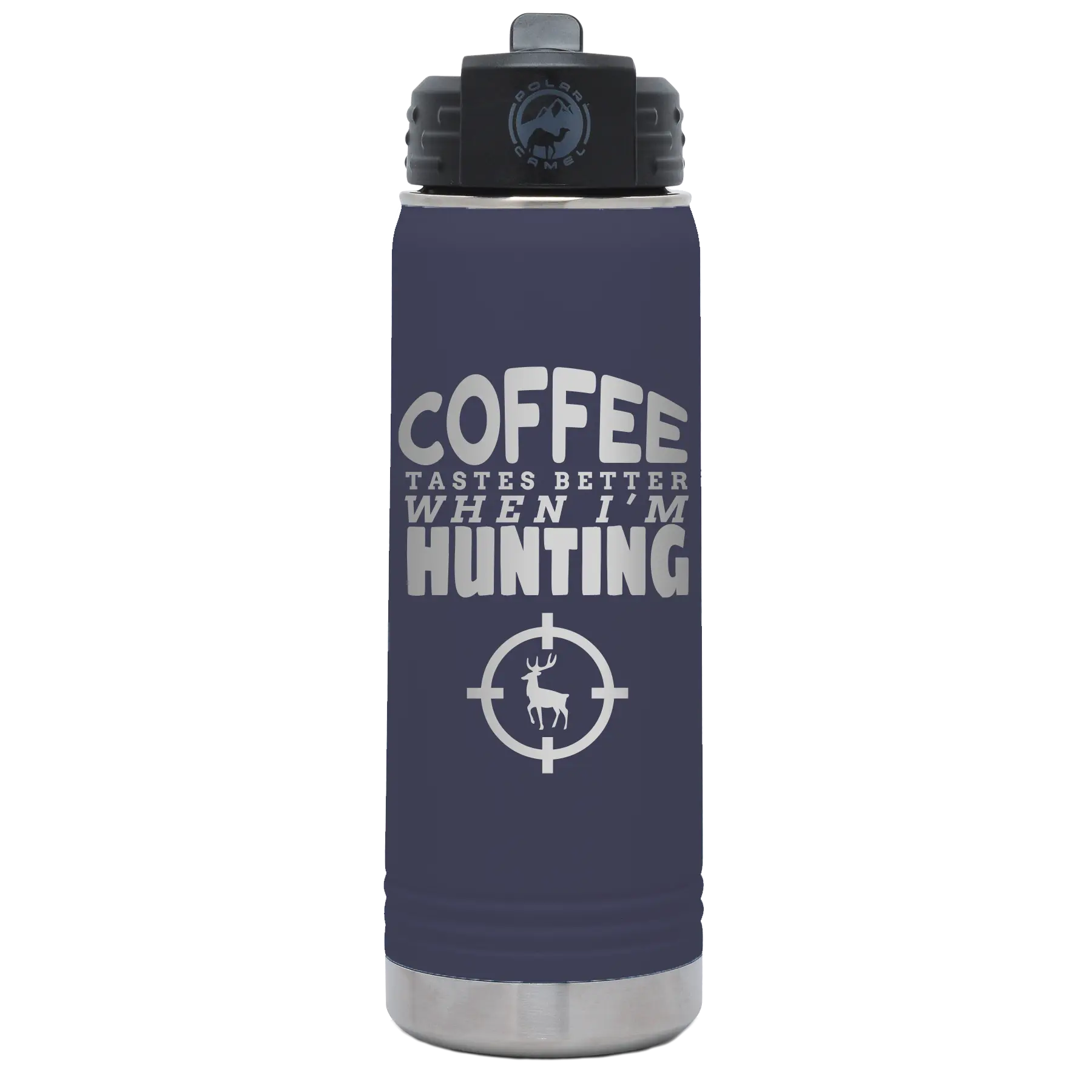 Laser etched navy 20 oz vacuum insulated water bottle with 'Coffee Tastes Better When I'm Hunting' design