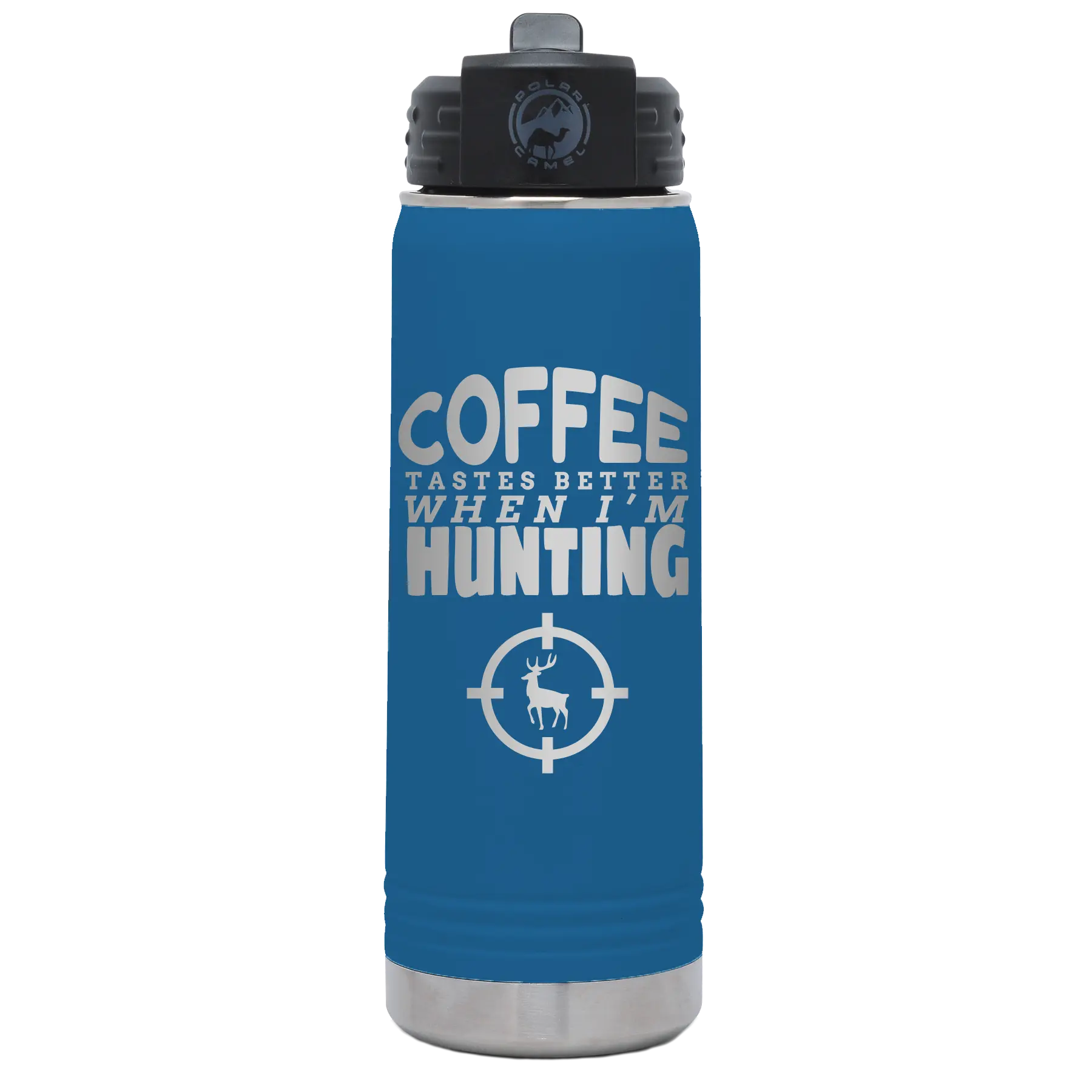 Laser etched royal blue 20 oz vacuum insulated water bottle with 'Coffee Tastes Better When I'm Hunting' design