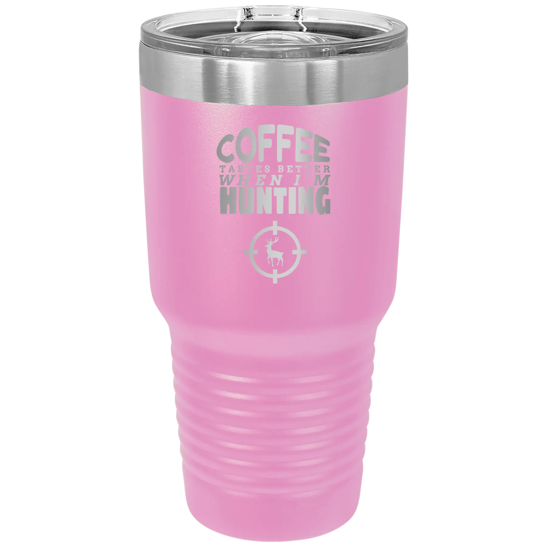 Laser etched light purple 30 oz vacuum insulated tumbler with 'Coffee Tastes Better When I'm Hunting' design