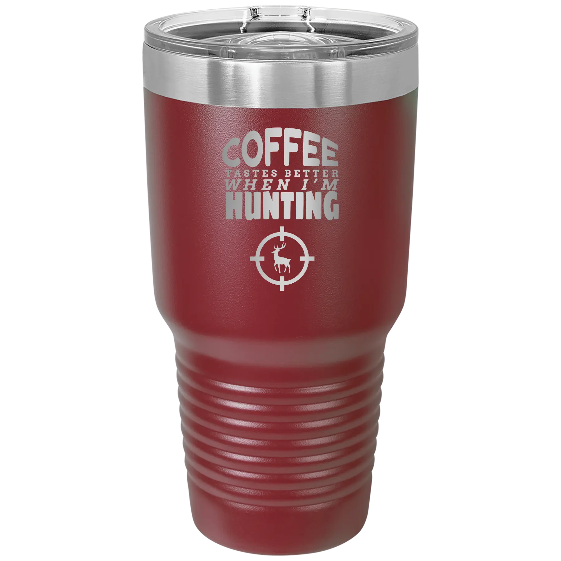 Laser etched maroon 30 oz vacuum insulated tumbler with 'Coffee Tastes Better When I'm Hunting' design