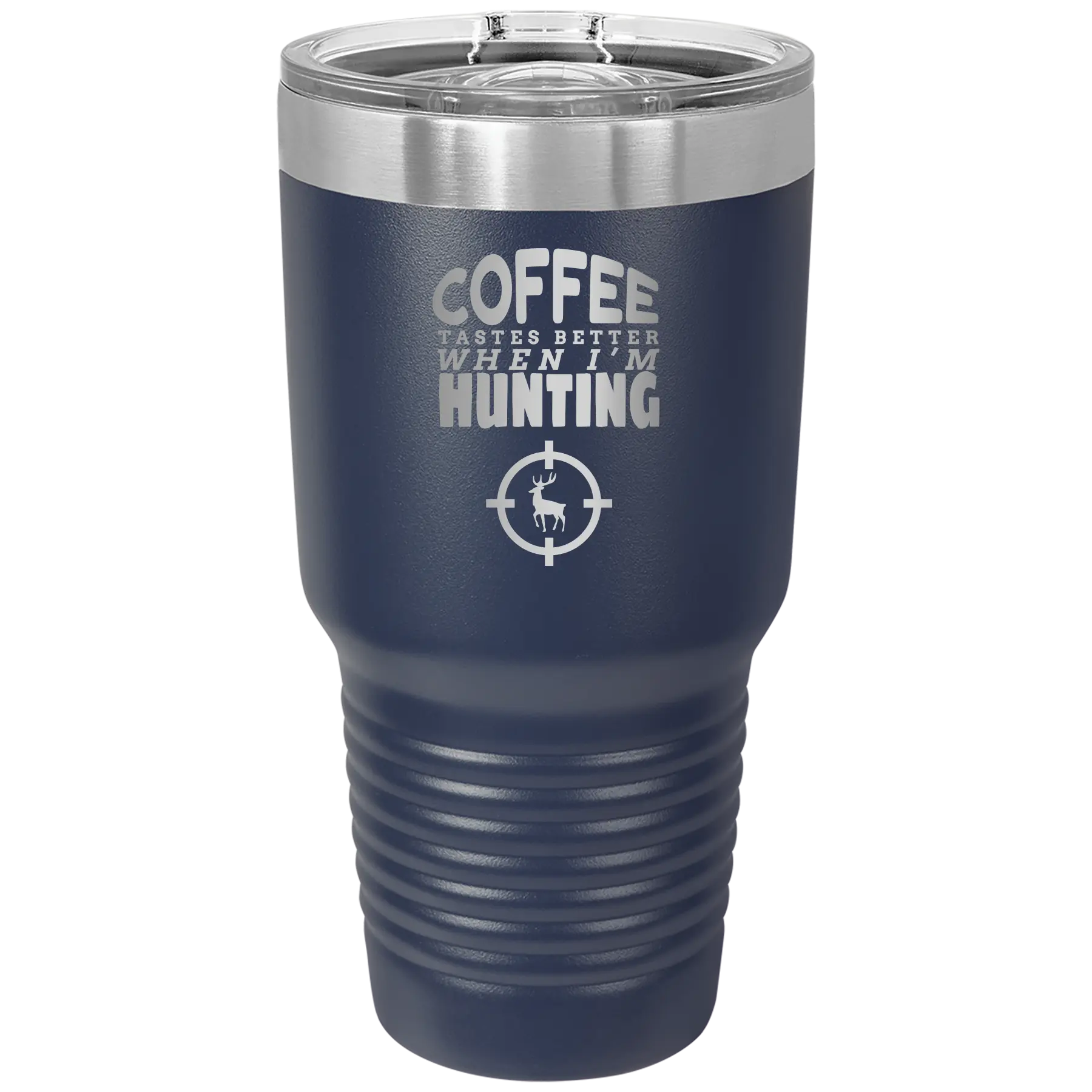 Laser etched navy 30 oz vacuum insulated tumbler with 'Coffee Tastes Better When I'm Hunting' design